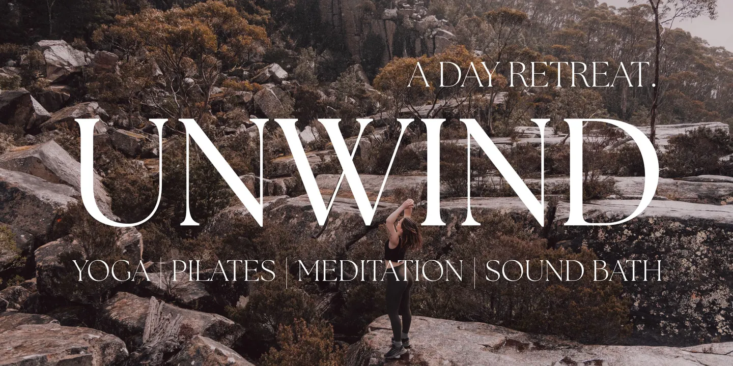 UNWIND - a day retreat.