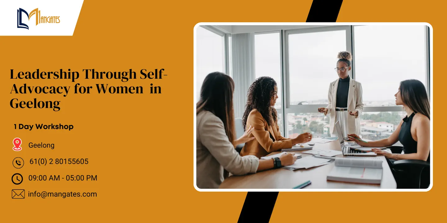 Leadership Through Self-Advocacy for Women – 1 Day Training in Geelong