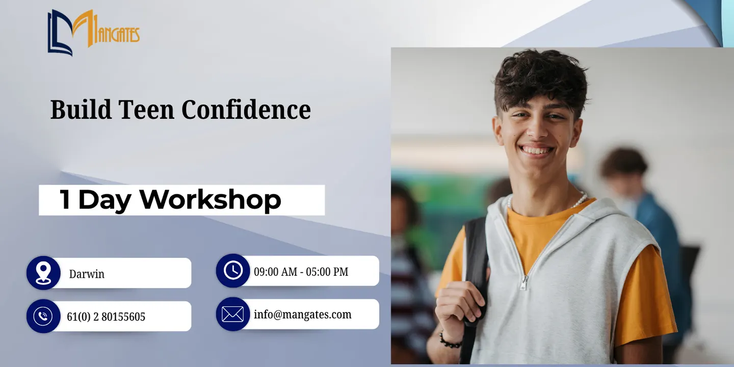 Boost Teen Self-Esteem – 1 Day Workshop on Confidence Skills in Darwin