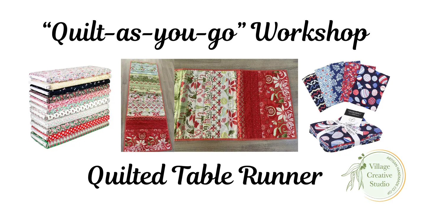 Quilt-as-you-go Table Runner Workshop