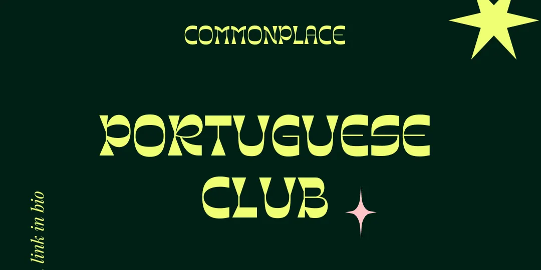 Commonplace October Portuguese Club