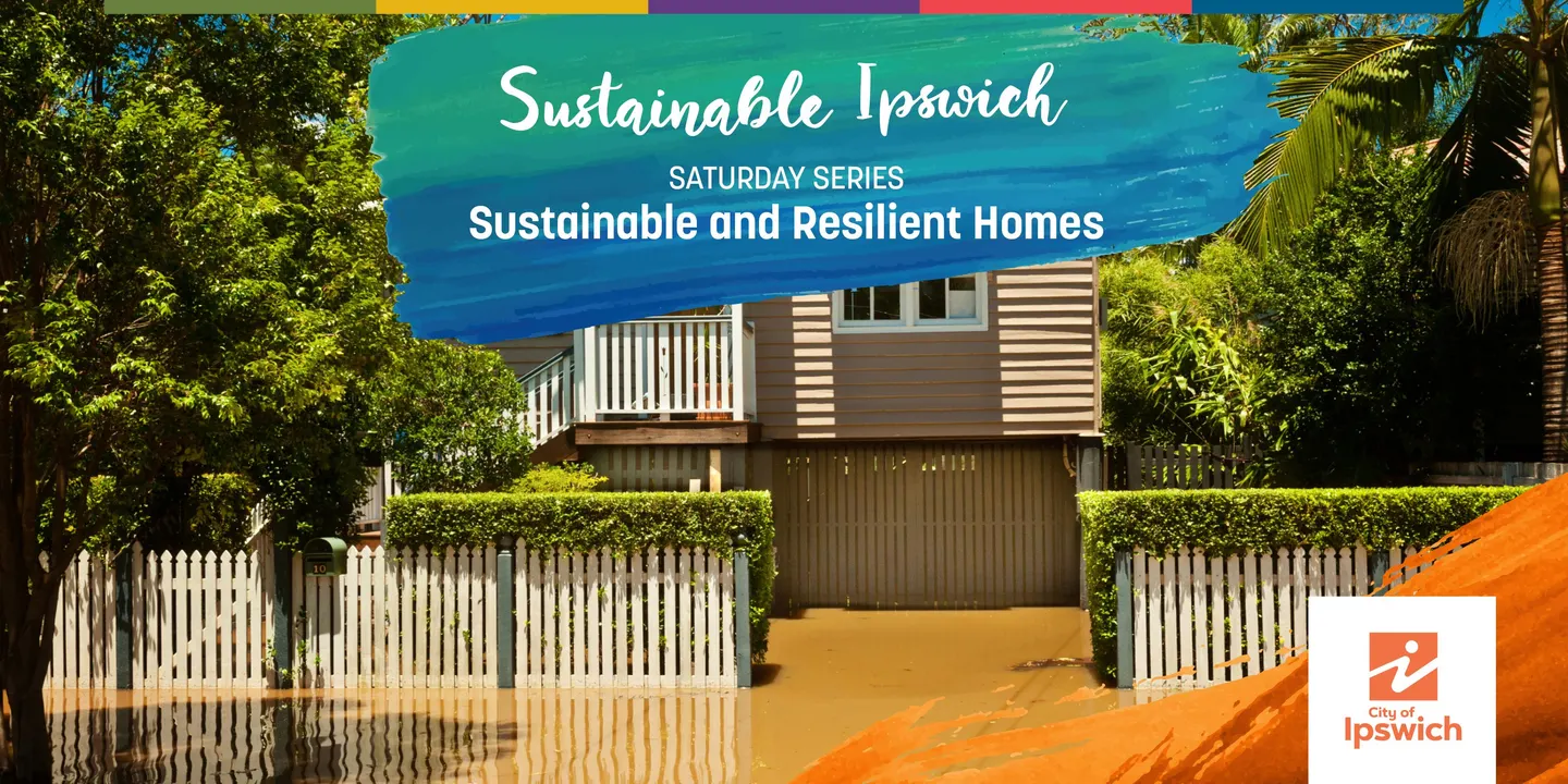 Sustainable Ipswich - Sustainable and Resilient Homes with Sam Bowstead
