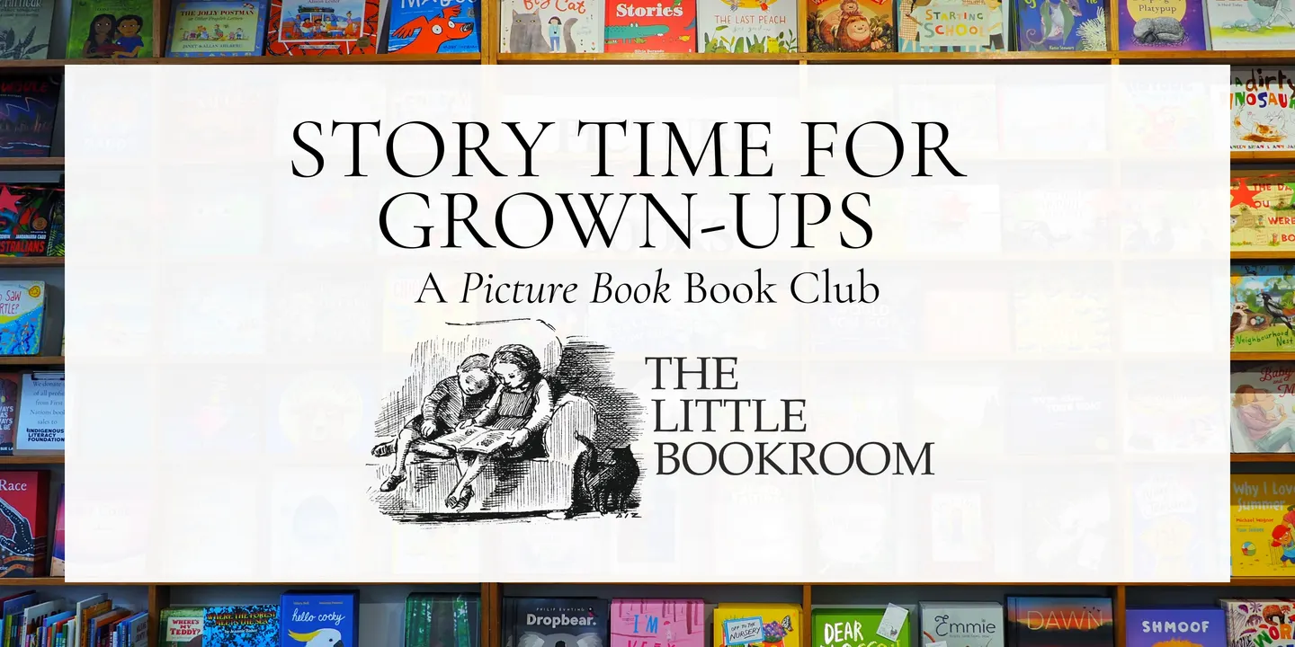 Storytime for Grown-Ups (A 'Picture Book' Book Club)