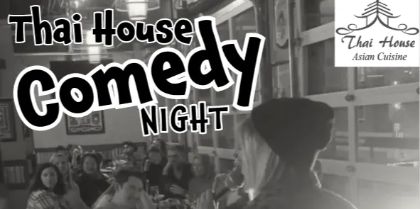 Thai House Comedy Night
