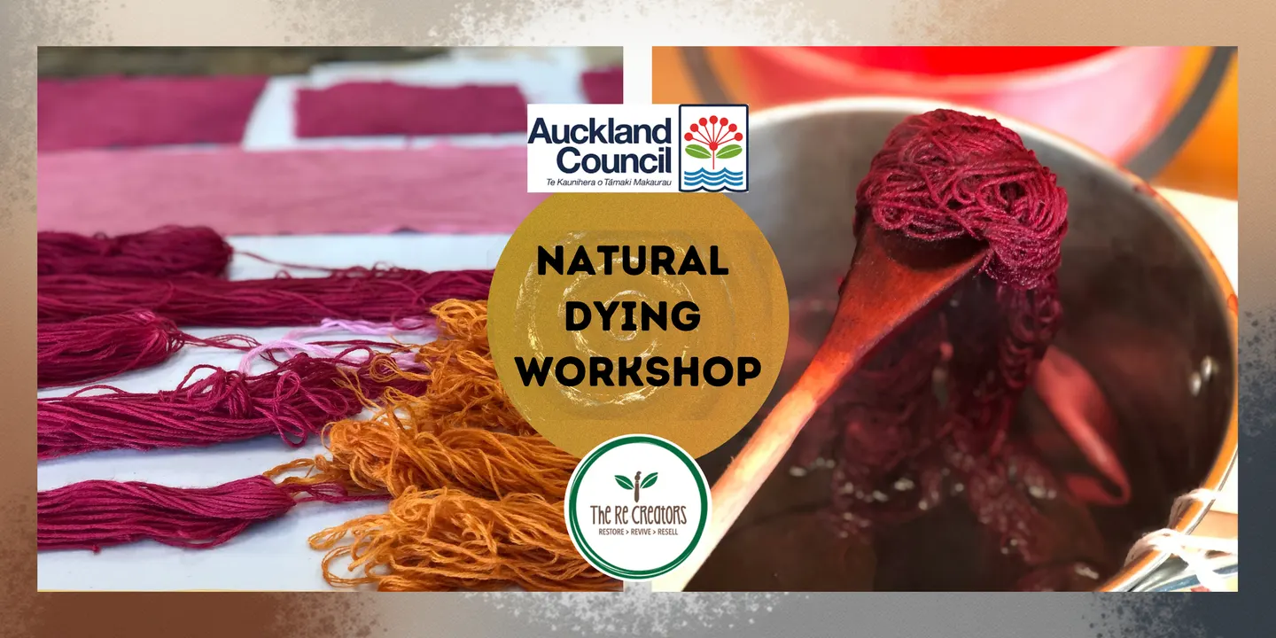 Natural Dyeing Workshop, The ReCreators Green Space, Sunday November 8th, 10am-4pm
