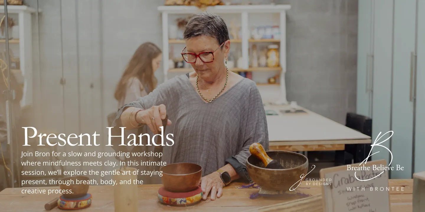 Present Hands Workshop