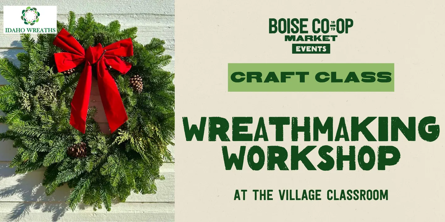 Craft Class: Wreathmaking Workshop at the Village Classroom