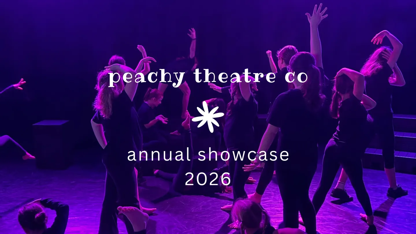 Peachy Theatre Co Annual Showcase 2026