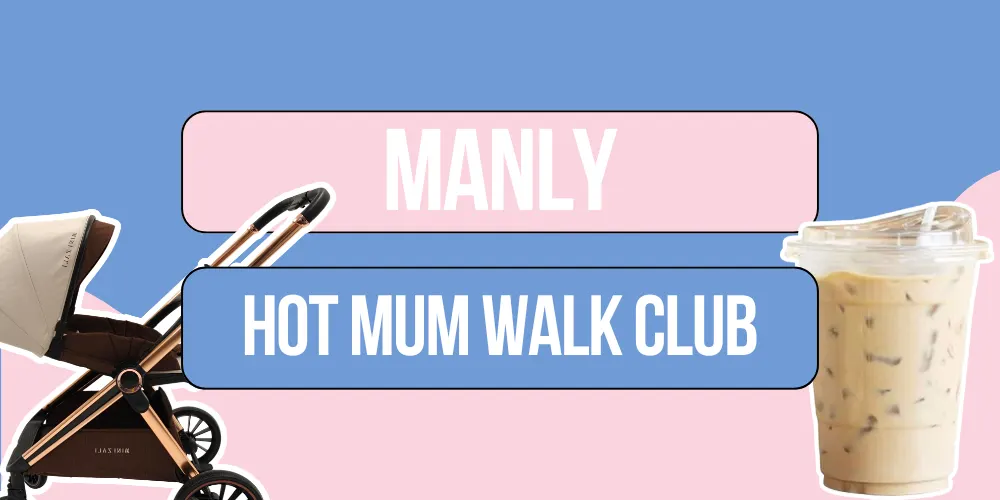Hot Mum Walk Club: Manly