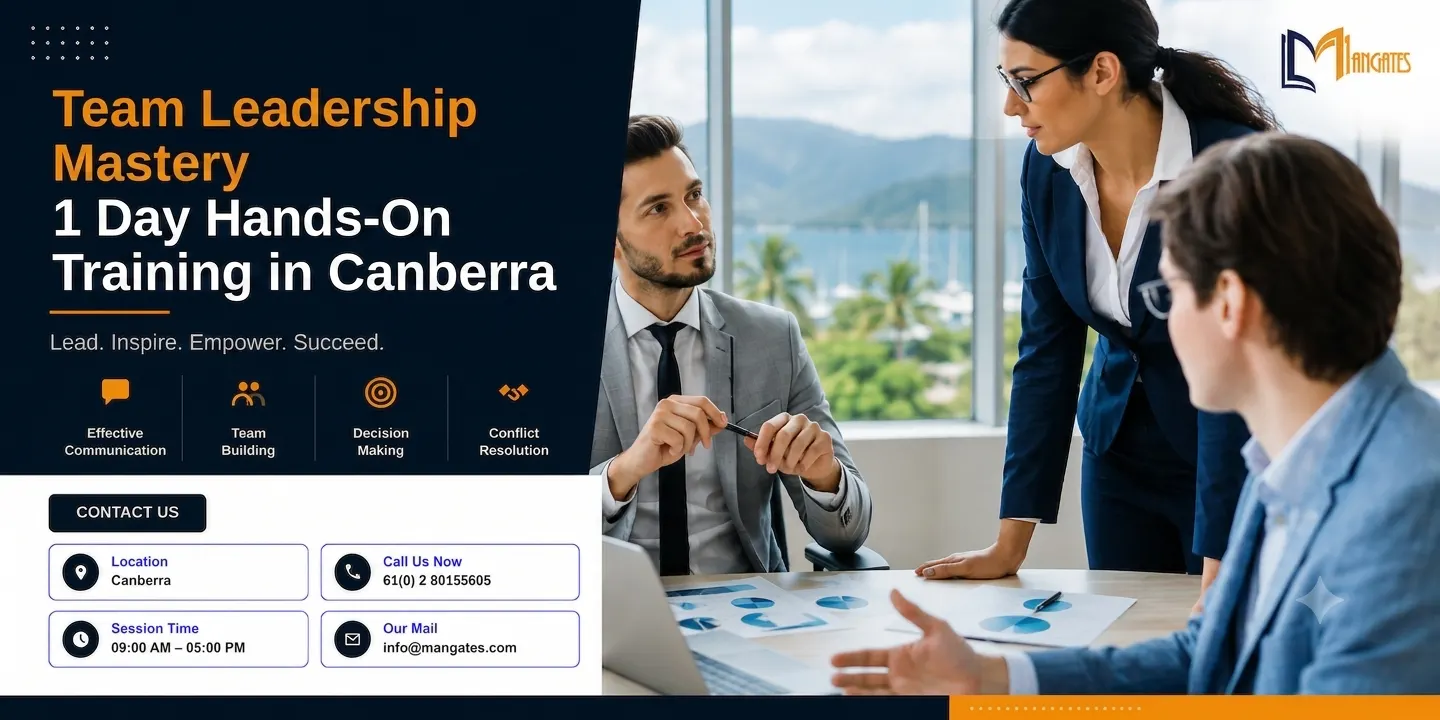 Team Leadership Mastery: 1 Day Hands-On Training in Canberra