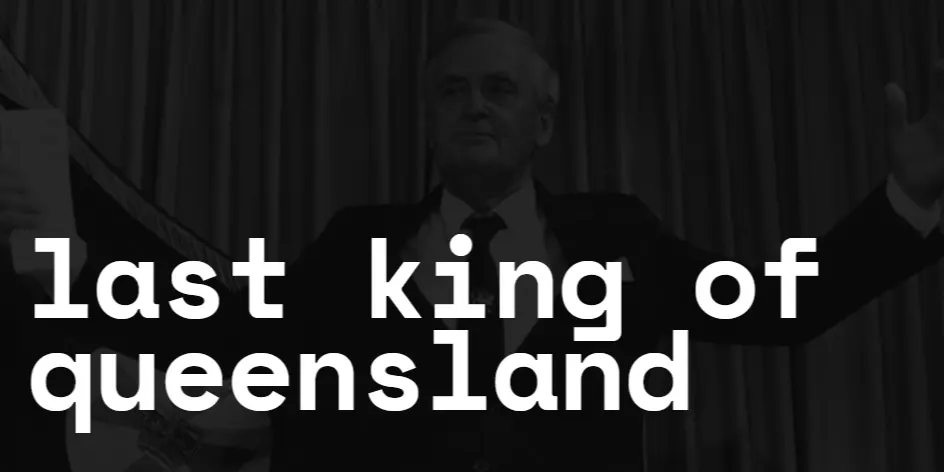 Last King of Queensland
