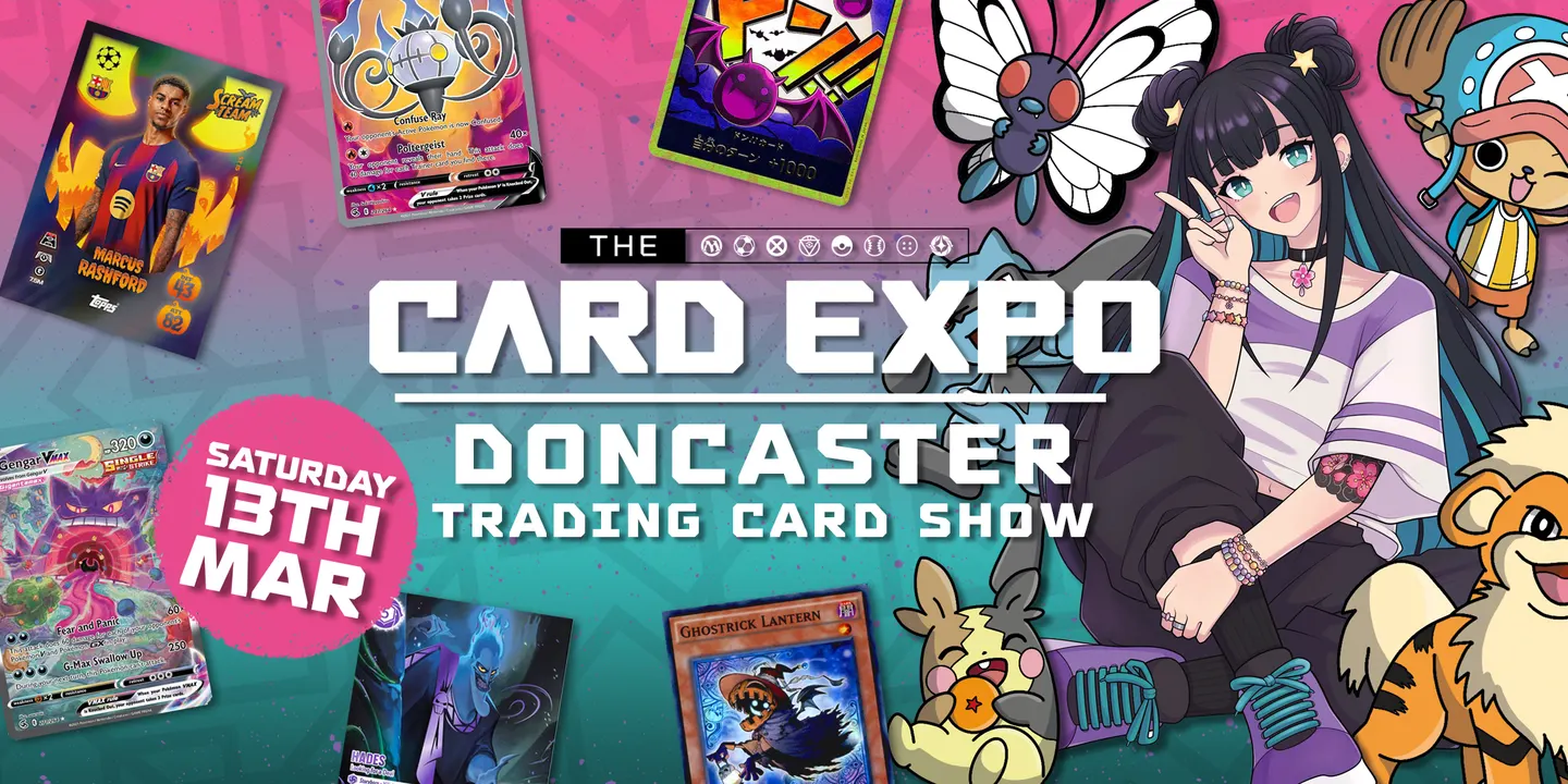 The Card Expo - Doncaster (Trading Card Show)