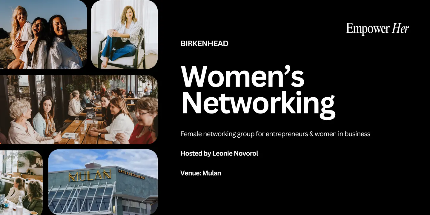 Birkenhead - Empower Her Networking - Beyond Lead Magnets