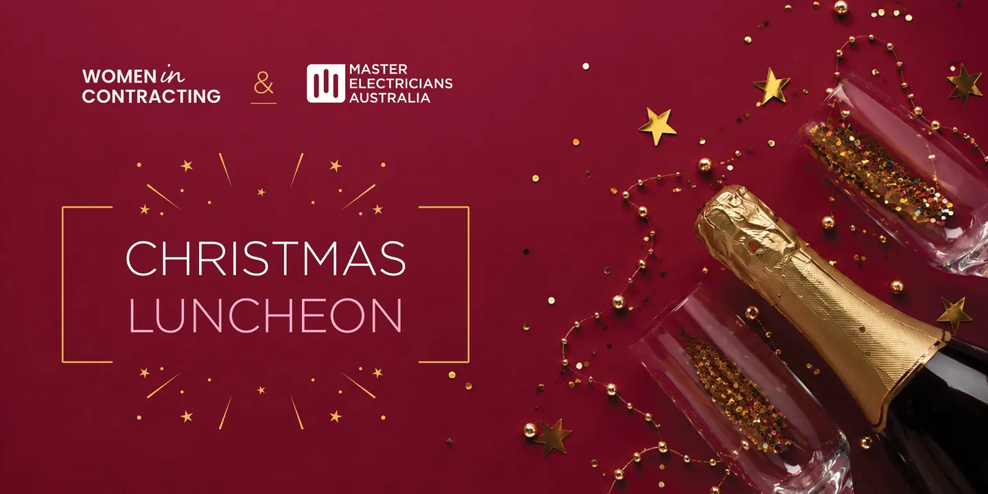 Women in Contracting & Master Electricians Australia 2026 Christmas Luncheon