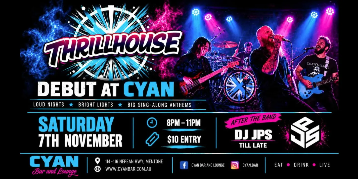 THRILL HOUSE LIVE AT CYAN