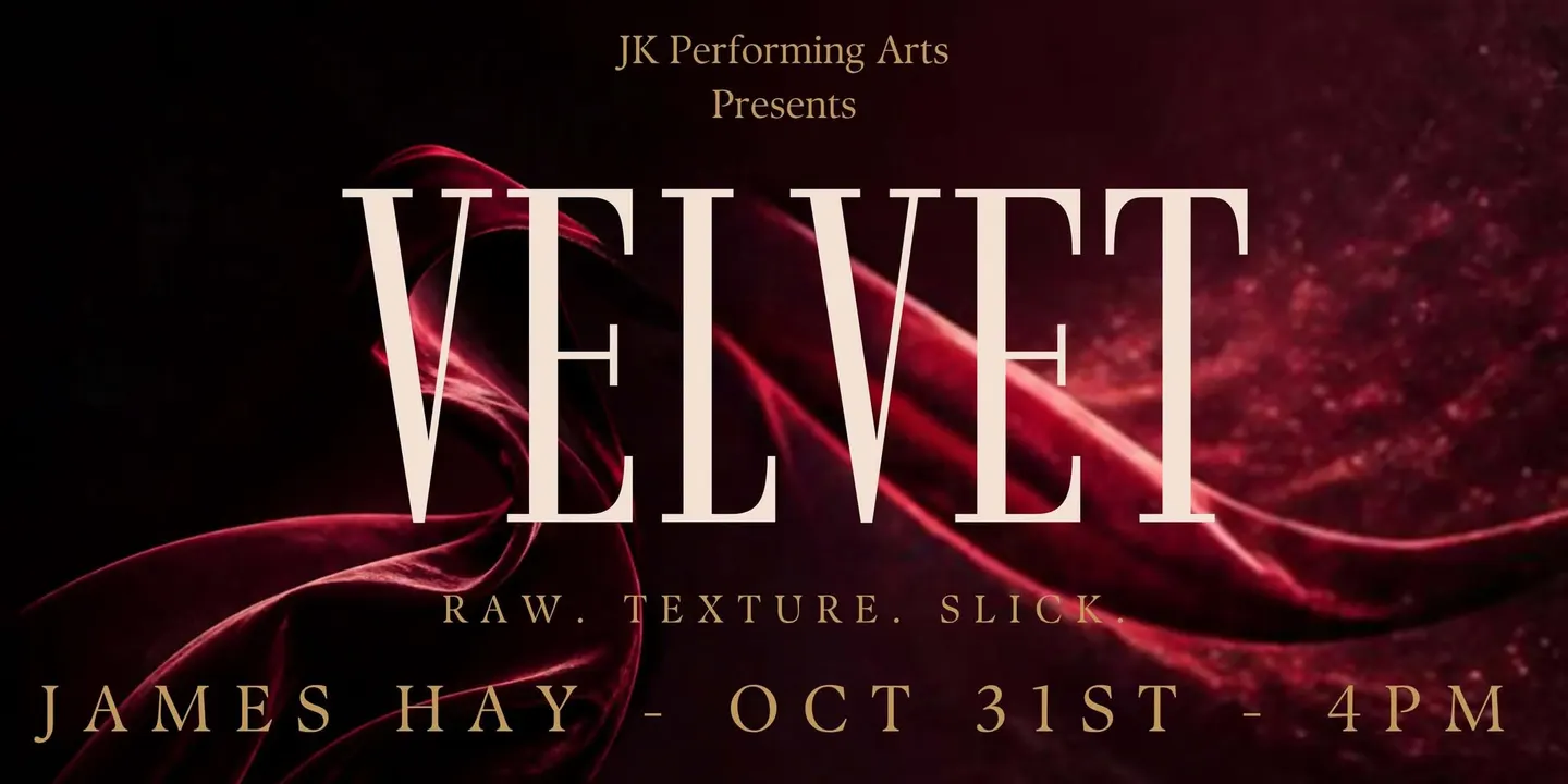 JK Performing Arts Presents VELVET