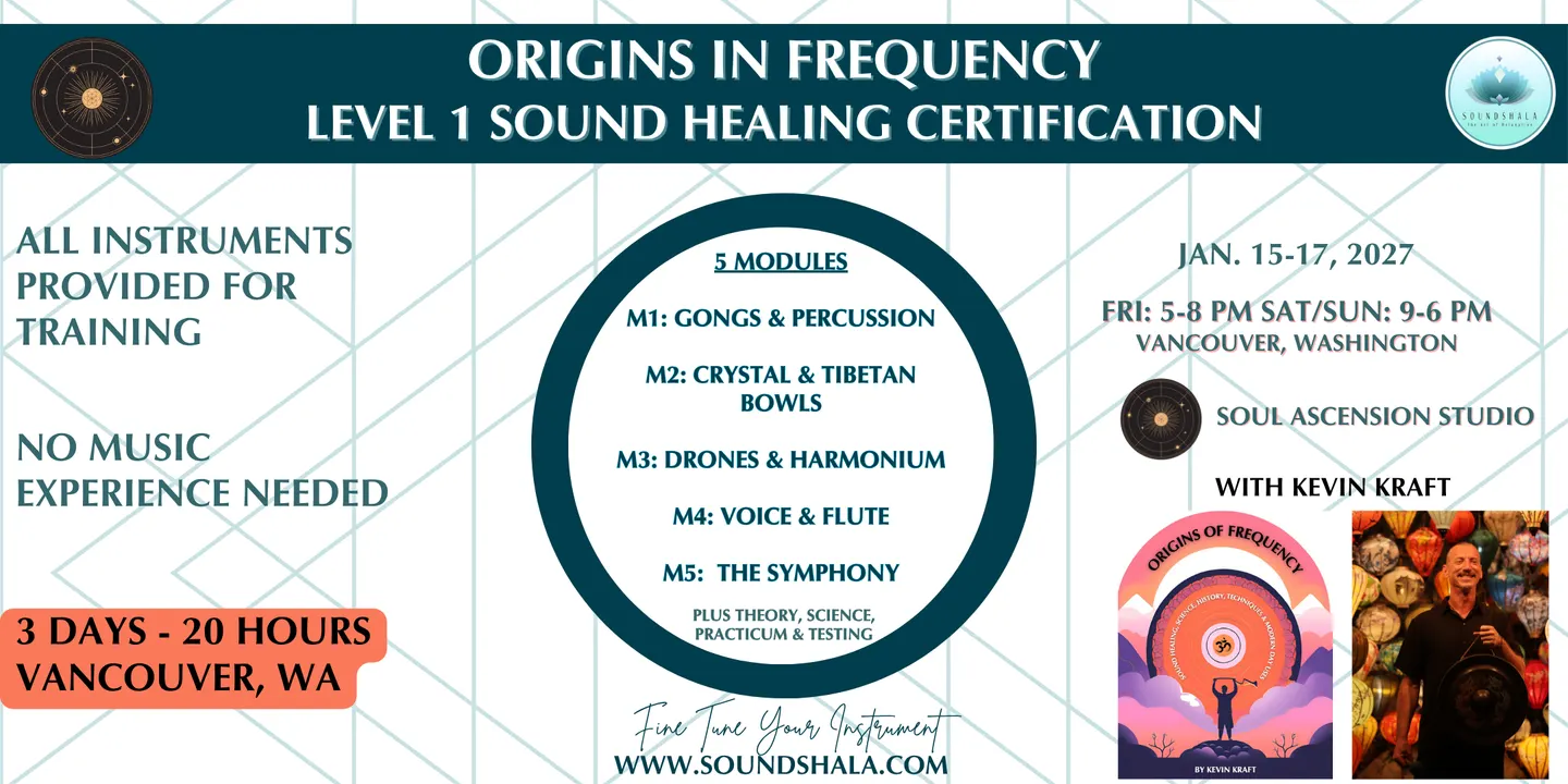 Origins of Frequency - Level 1 Sound Healing Certification - Vancouver, WA