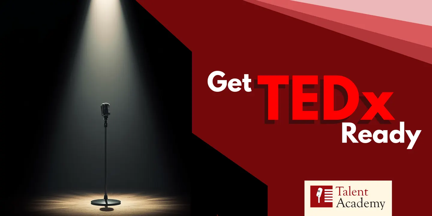 Get TEDx Ready - 15th Oct