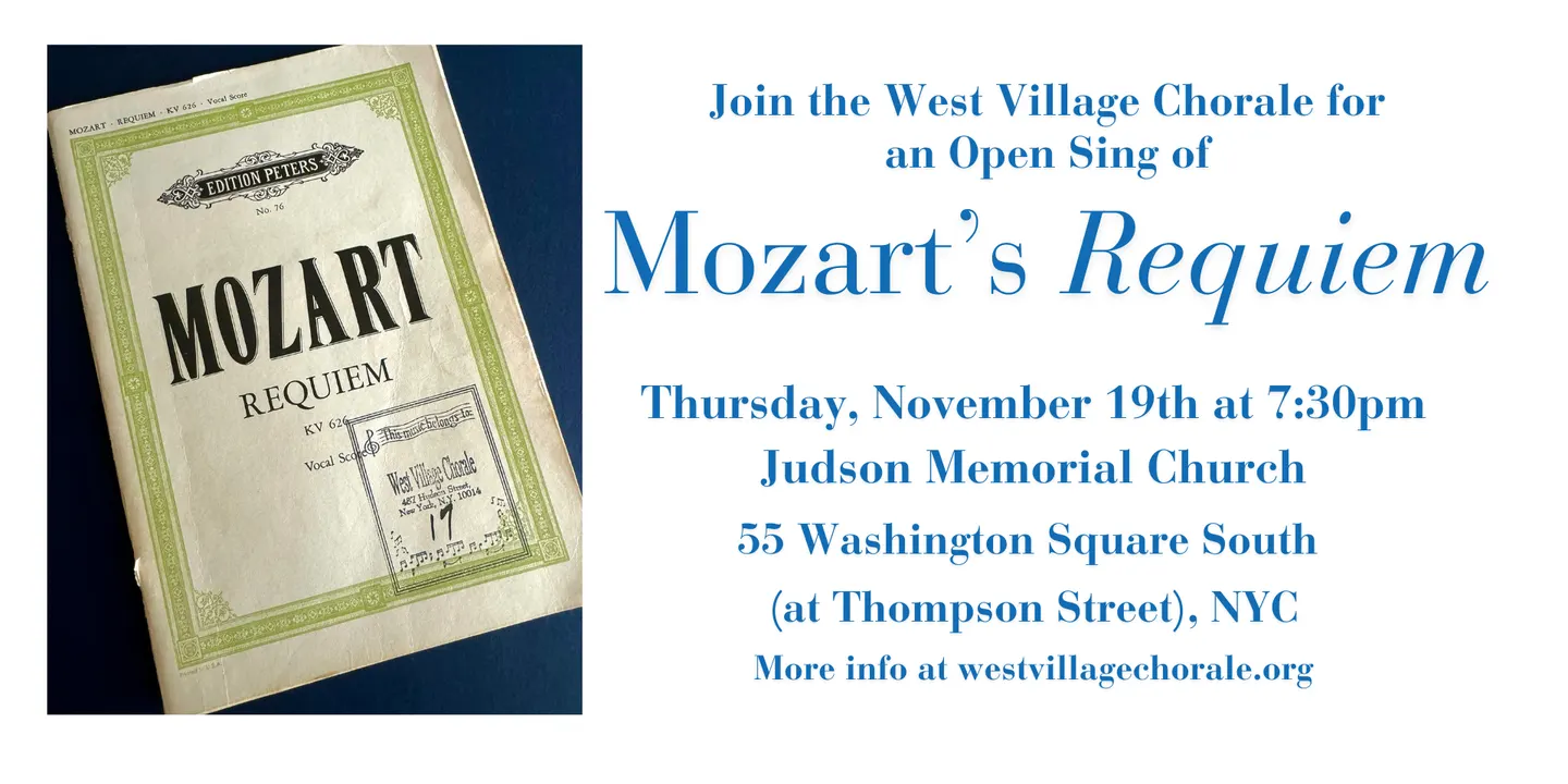 Mozart's "Requiem" Sing with the West Village Chorale