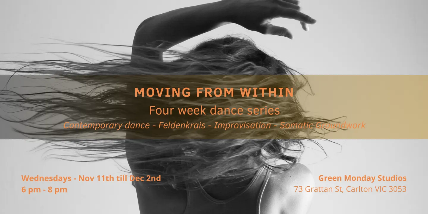 MOVING FROM WITHIN - Four week dance movement series