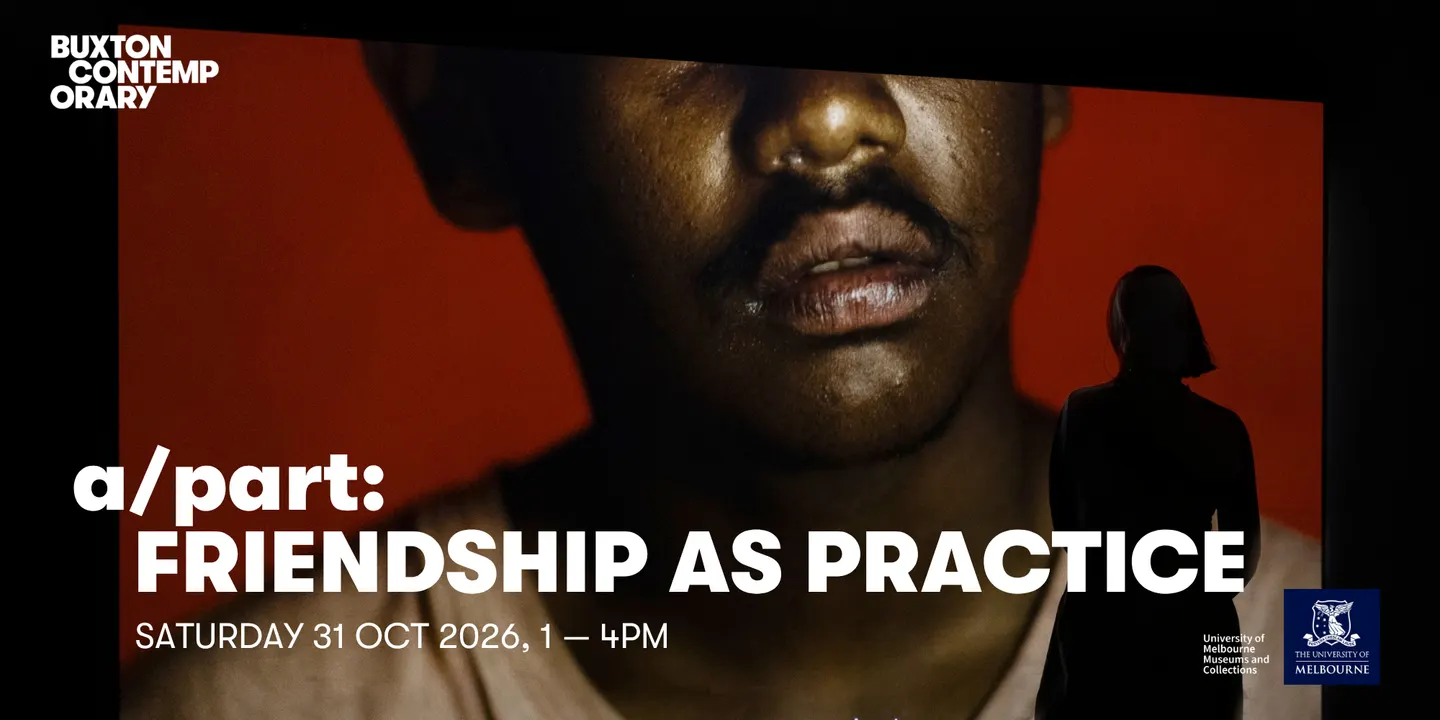 a/part: Friendship as Practice