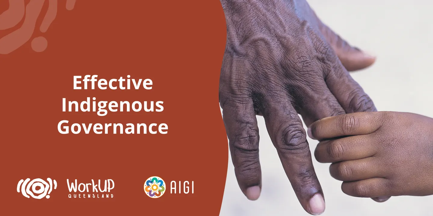 Effective Indigenous Governance Workshop - Cairns (April 2027)