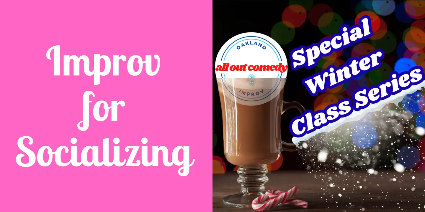 Improv for Socializing