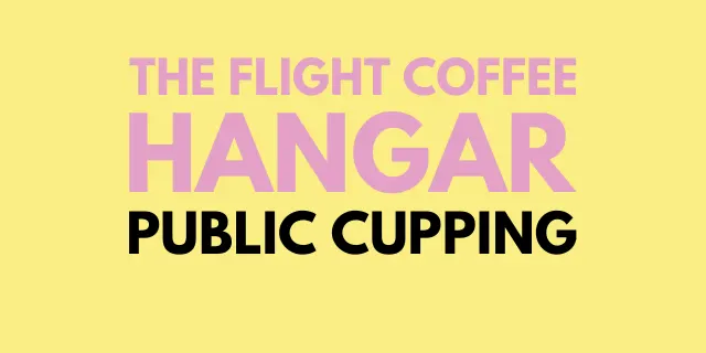 Public Coffee Cupping