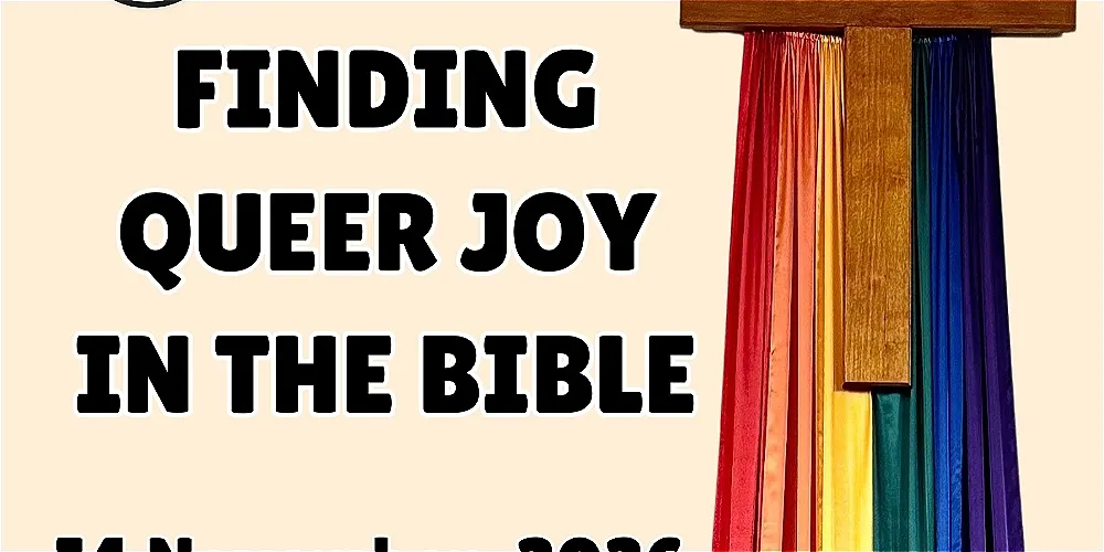 Queering the Bible: Why Weren’t We Told?