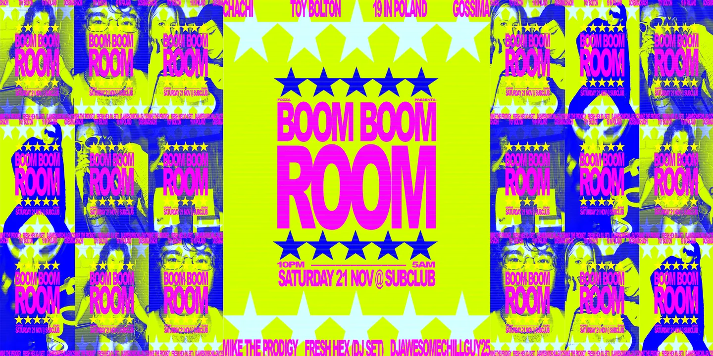 FOZZA presents: BOOM BOOM ROOM