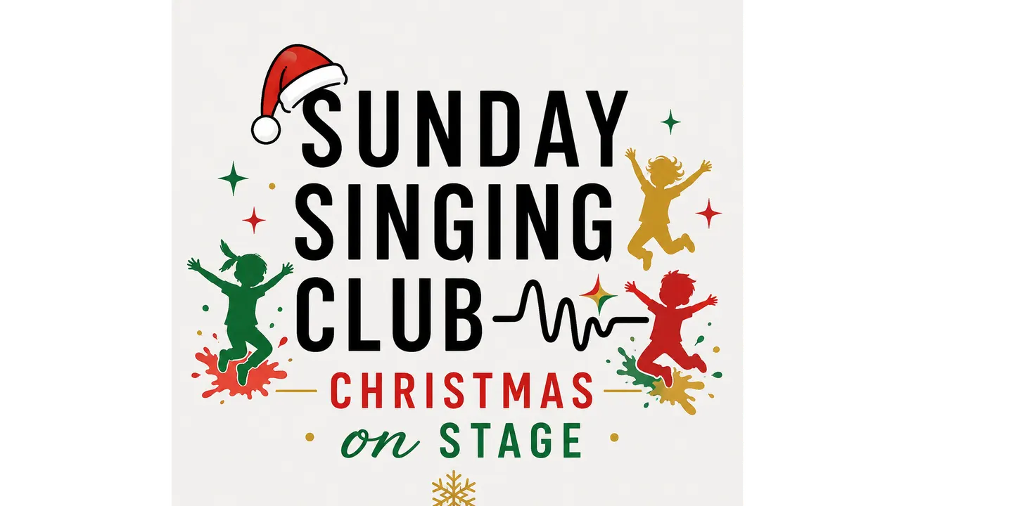 Sunday Singing Club: Christmas on Stage (Kids and Beginner Teens)