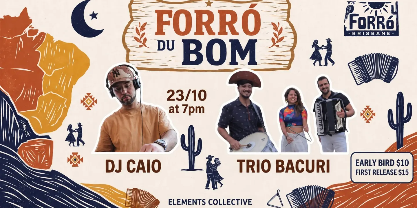 Forró duBom 32 • by Elements Collective • Brazilian Forró Night • Trio Bacuri & DJ Caio