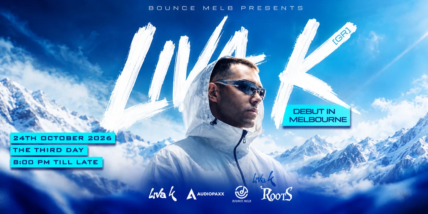 ROOTS by BOUNCE Presents LIVA K (GR) Debut in Melbourne