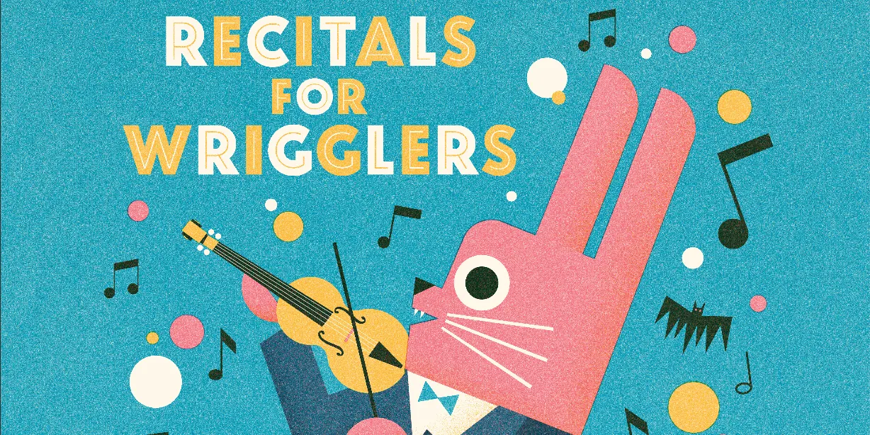 Recitals for Wrigglers
