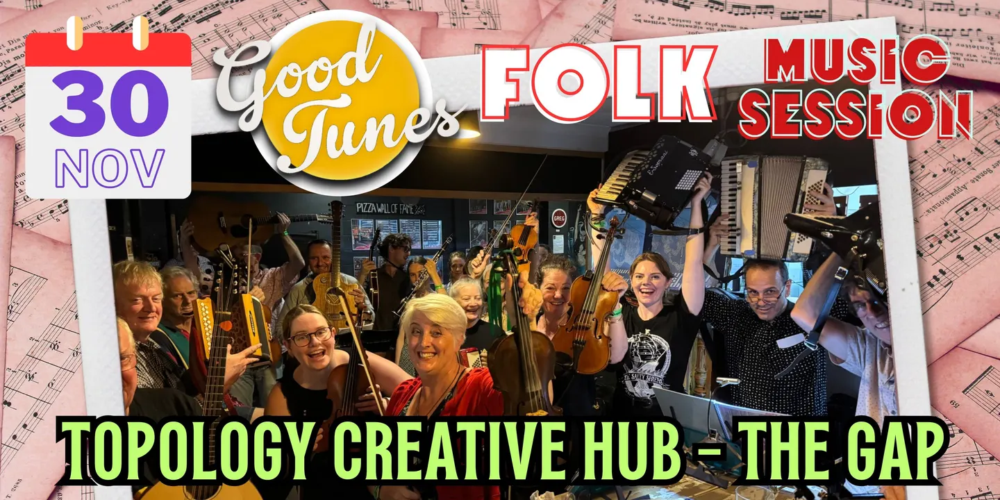 Good Tunes Session at The Gap - Monday 30 November 2026