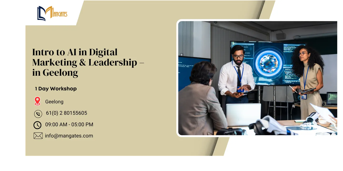 Intro to AI in Digital Marketing & Leadership – 1 Day Workshop in Geelong