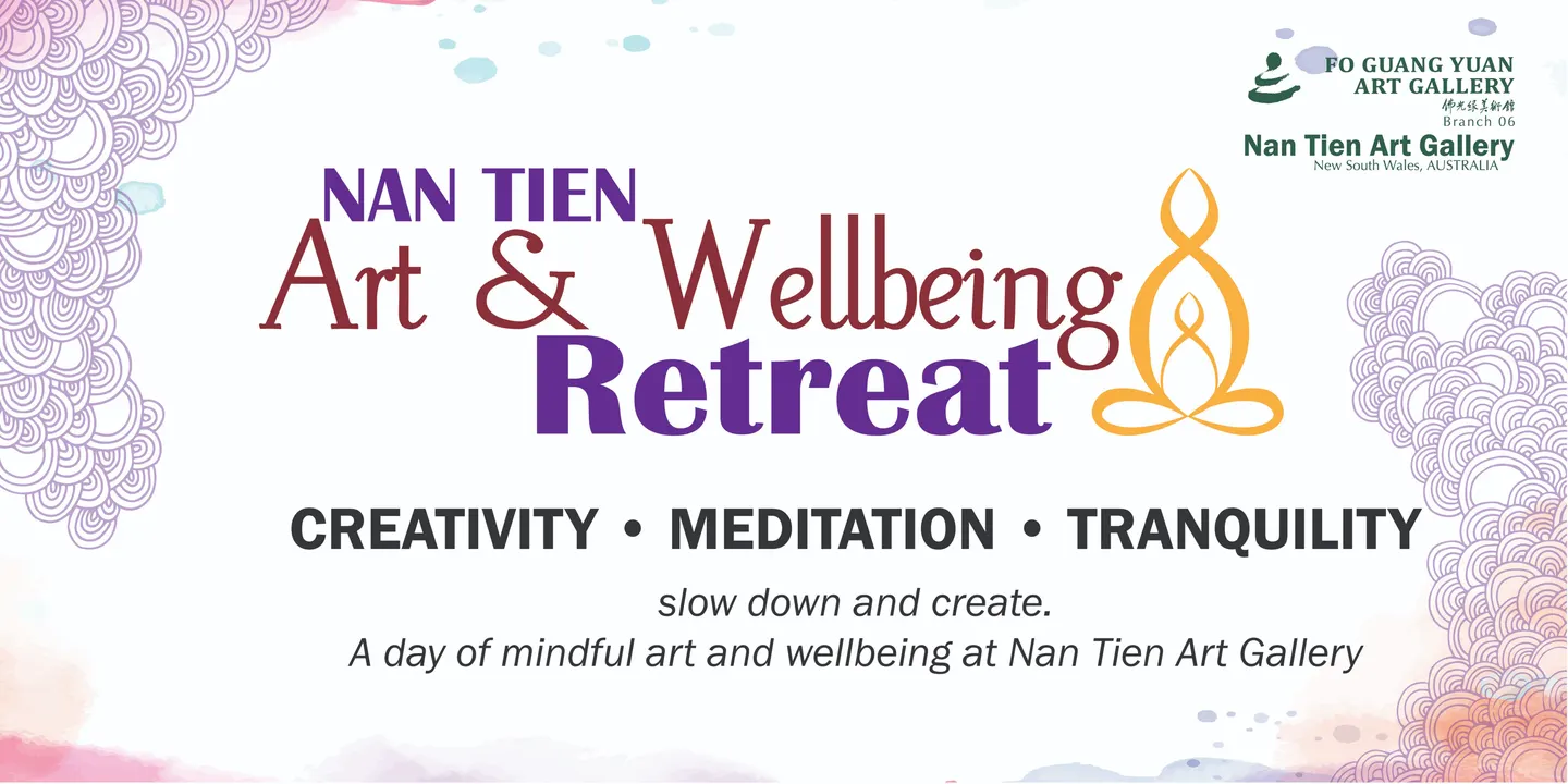 Nan Tien Art & Wellbeing Retreat