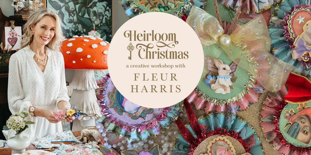 An Heirloom Christmas with Fleur Harris - SOLD OUT