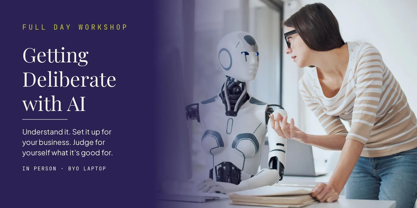NZ Business Academy - Getting Deliberate with AI