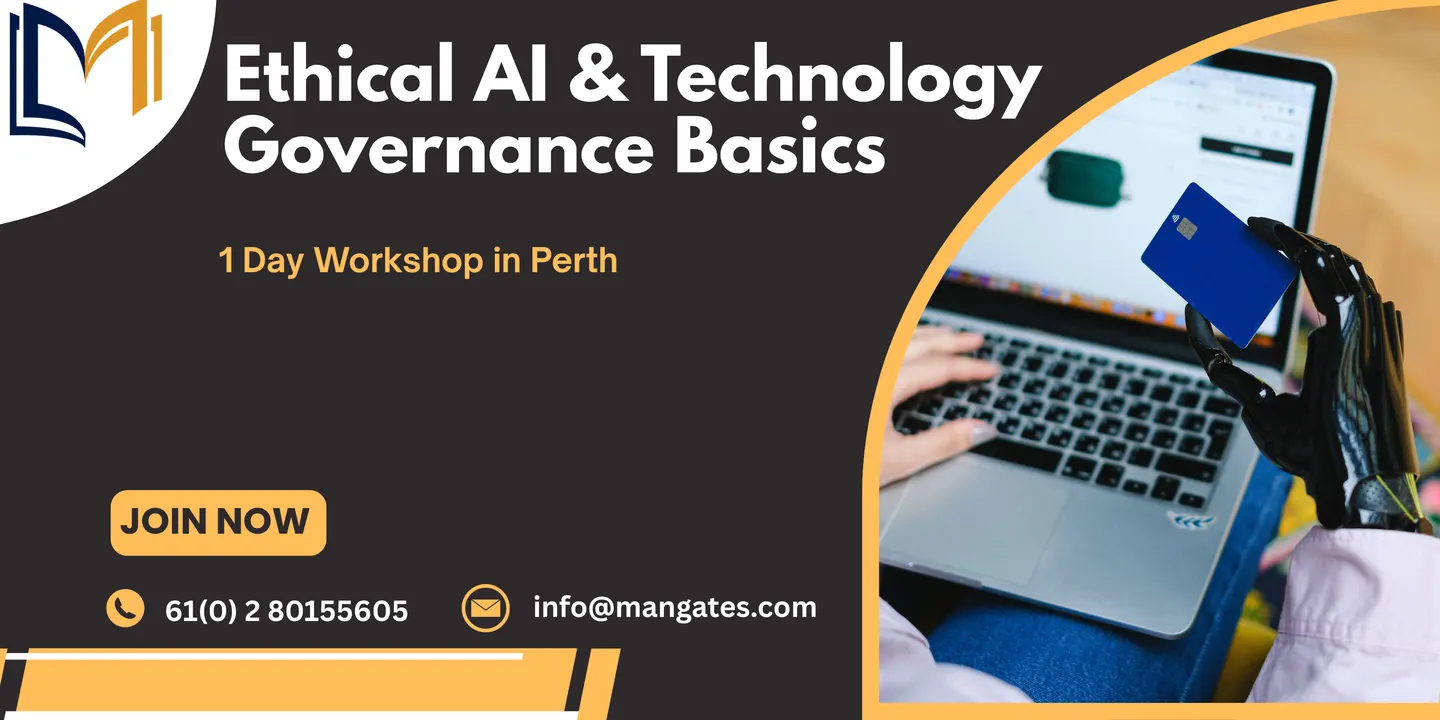 Ethical AI & Technology Governance Basics – 1 Day Workshop in Perth