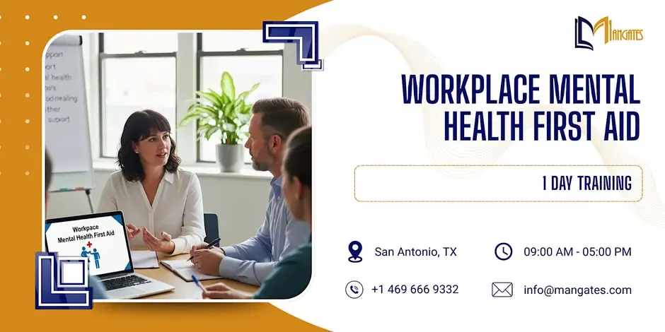 Workplace Mental Health First Aid: 1 Day Training in San Antonio, TX
