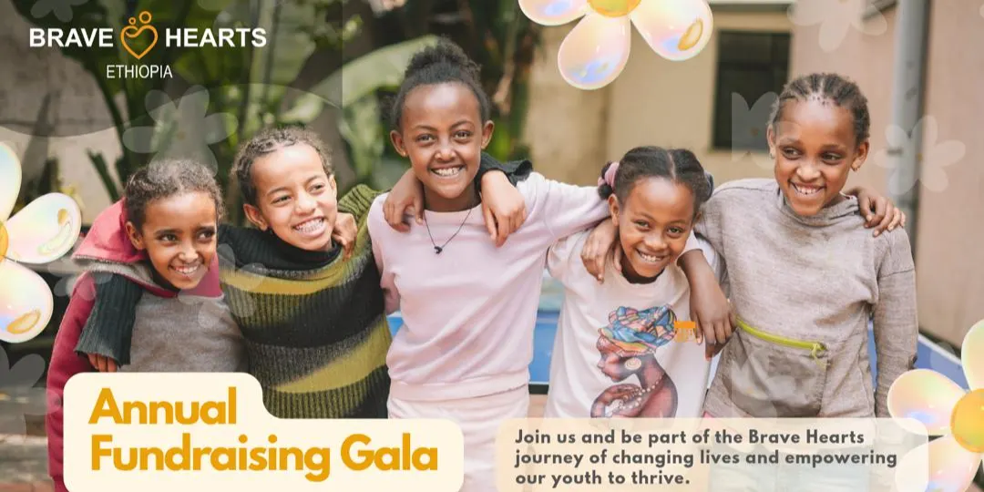 Brave Hearts Ethiopia Gala: In Support of Children in Ethiopia