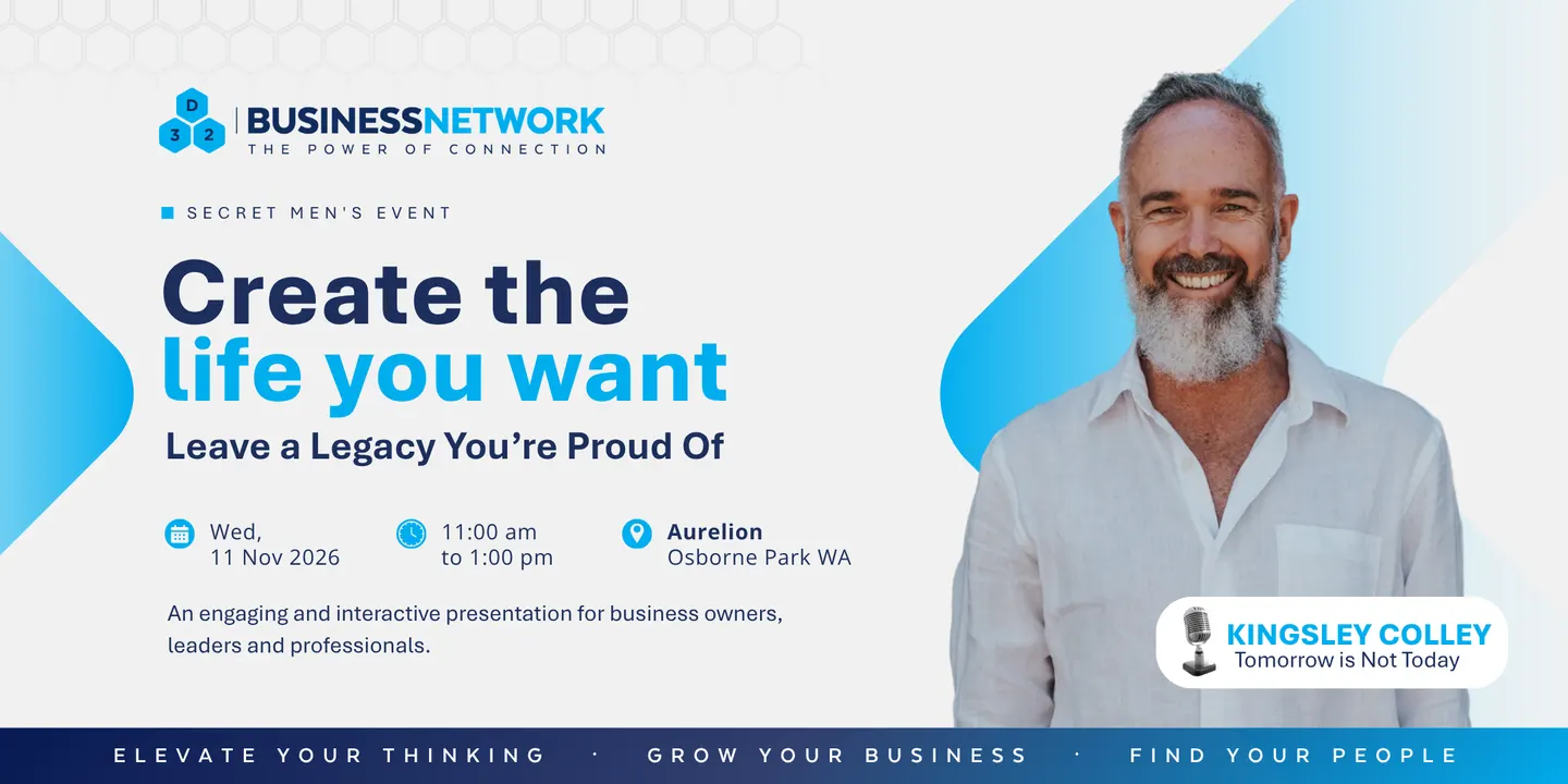 D32 Secret Men's Business Event - Perth WA - Wed 11 Nov