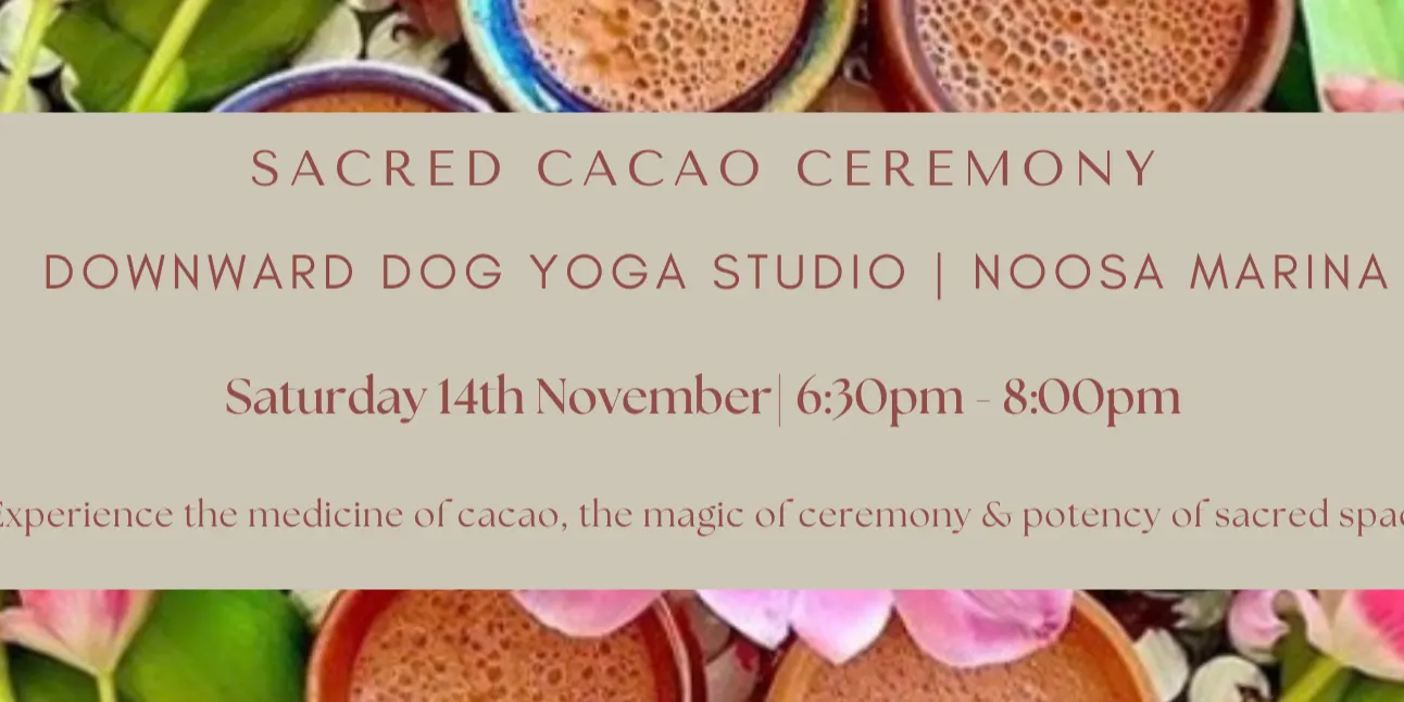 Sacred Cacao Ceremony