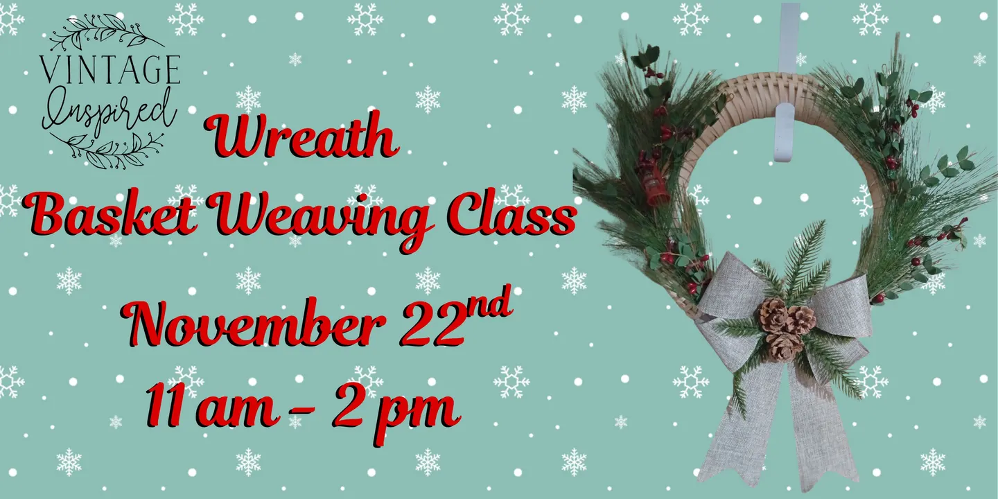 Basket Weaved Wreath Class