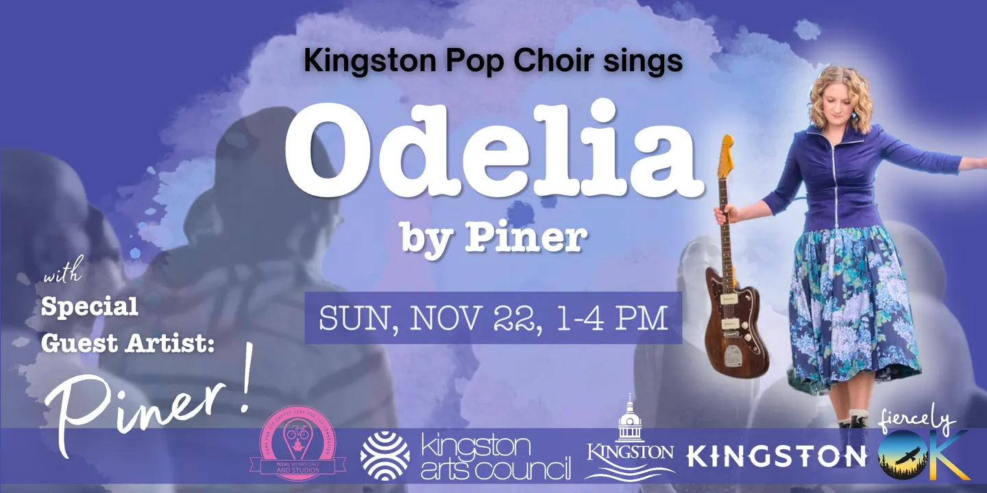 Kingston Pop Choir: Odelia by Piner