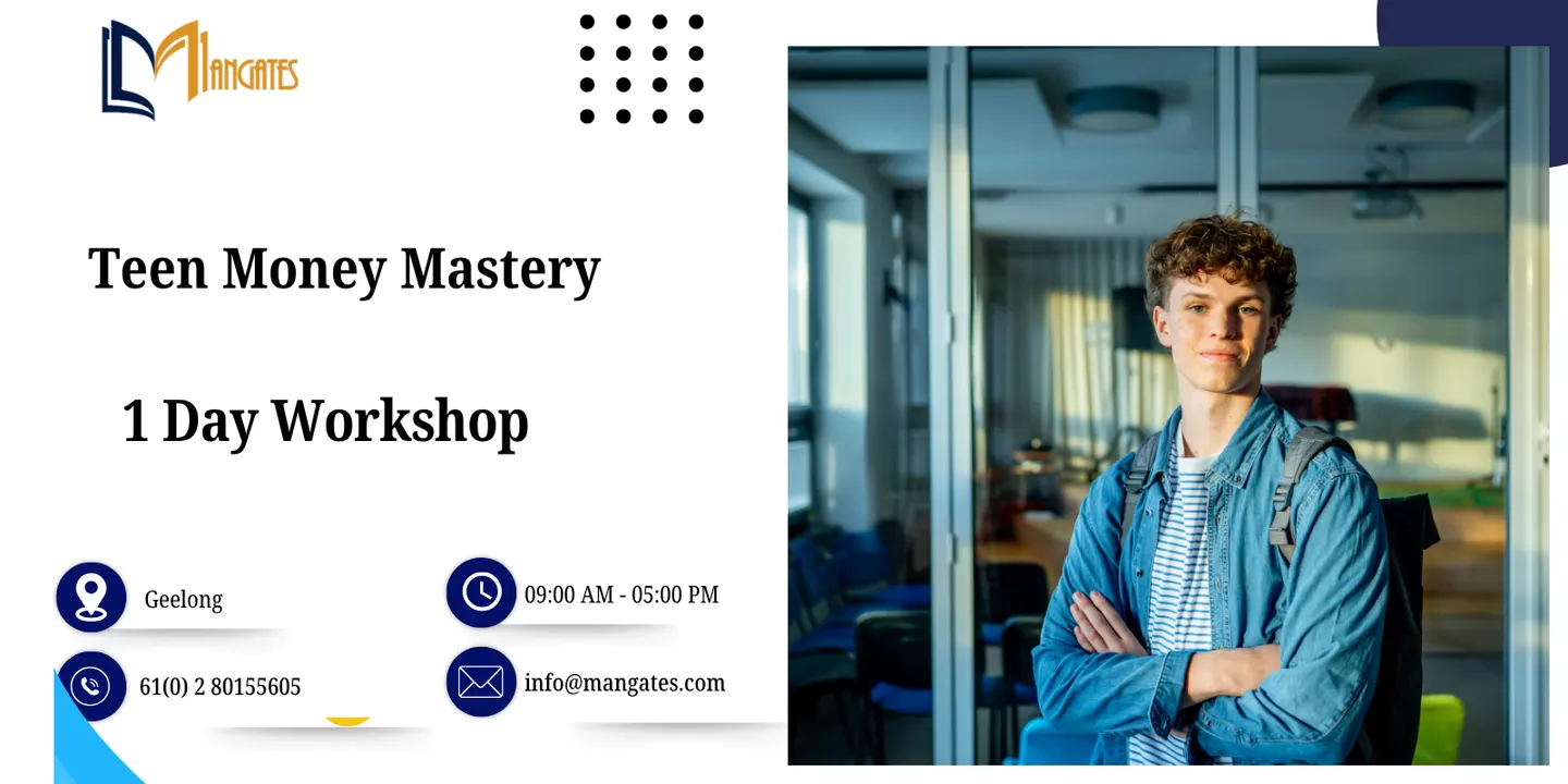 Teen Money Mastery: 1 Day Financial Literacy Workshop in Gold Coast