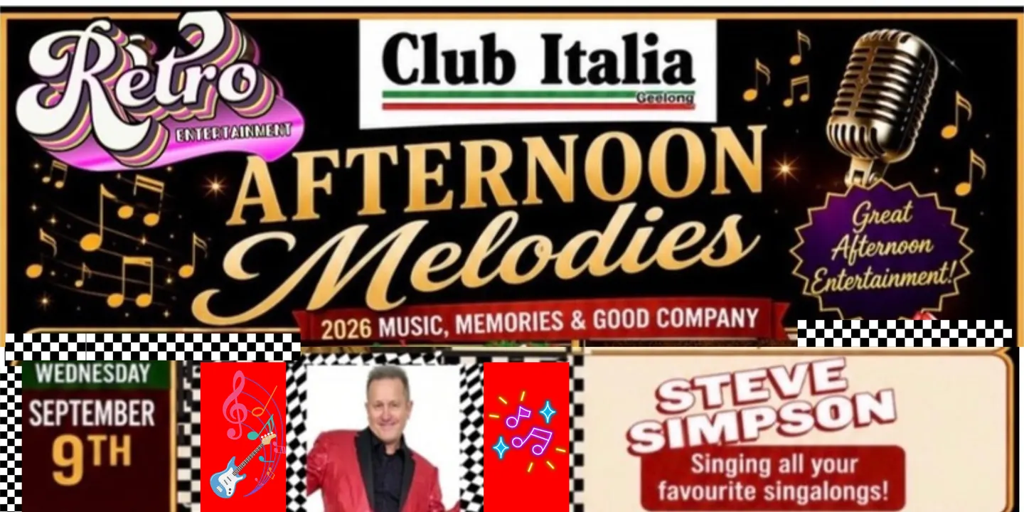 RETRO ENTERTAINMENT & CLUB ITALIA present AFTERNOON MELODIES with STEVE SIMPSON