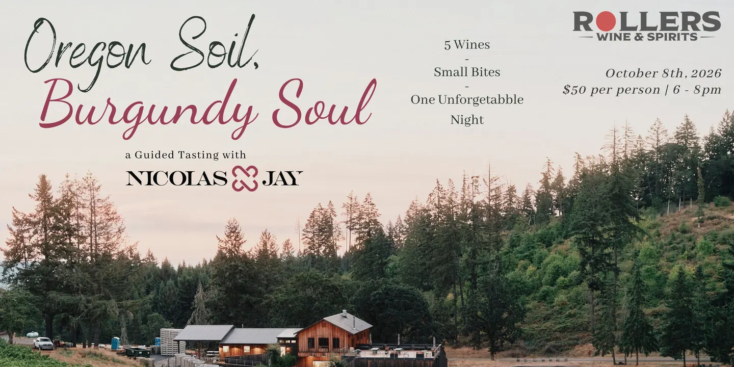 Oregon Soil, Burgundy Soul: An Evening with Nicolas Jay Wines