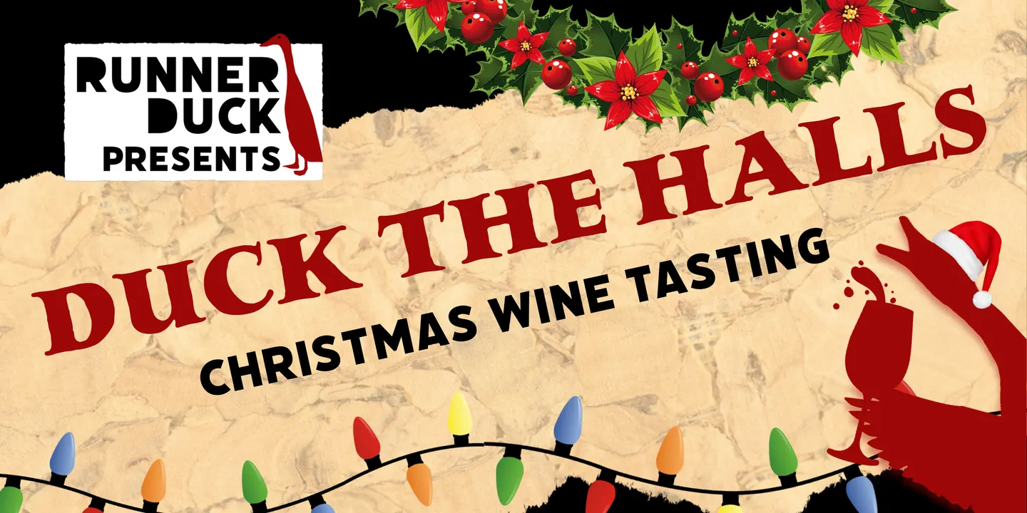 Duck the Halls - Christmas Wine Tasting